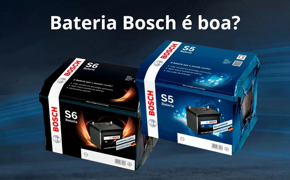 Bateria Bosch é boa? Análise de desempenho e durabilidade